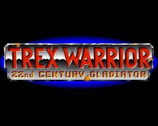 Trex Warrior: 22nd Century Gladiator