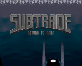 Subtrade: Return To Irata