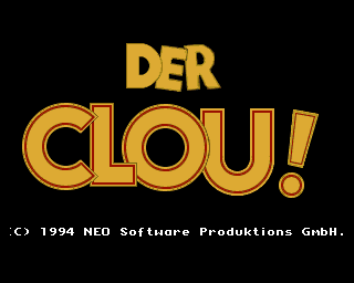 Clou!, Der