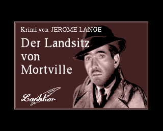 Landsitz Von Mortville, Der