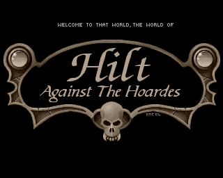 Hilt: Against The Hoardes