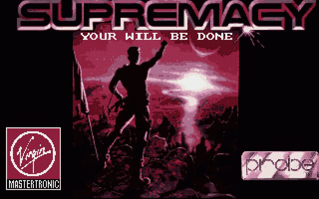 Supremacy: Your Will Be Done - DOS