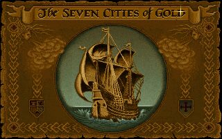 Seven Cities of Gold: Commemorative Edition - DOS